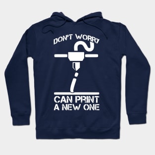 Funny 3D Printer Humor Hobby 3D Printing Engineers Hoodie